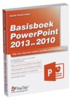 Basisboek PowerPoint 2013 en 2010