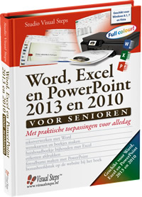 Word, Excel en PowerPoint 2013 en 2010 voor senioren (ook geschikt voor versie 2016)