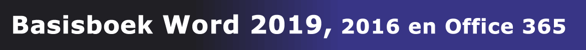 Basisboek Word 2019, 2016 en Office 365